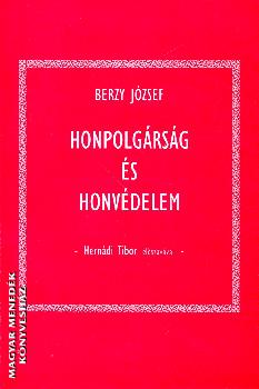 Berzy József - Honpolgárság és honvédelem