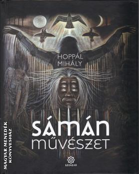 Hoppál Mihály - Sámánművészet