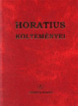 Horatius Flaccus, Quintus - Horatius k�ltem�nyei