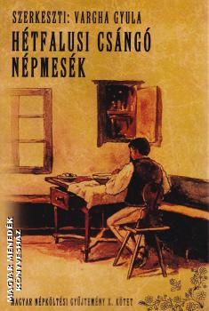 Hétfalusi csángó népmesék-Horger Antal-Könyv-Nemzeti Örökség-Magyar Menedék  Könyvesház
