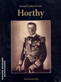Zetényi Csukás Ferenc - Horthy
