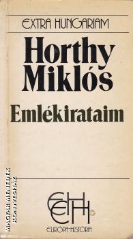 Vitéz nagybányai Horthy Miklós Kormányzó - Horthy Miklós - Emlékirataim ANTIKVÁR