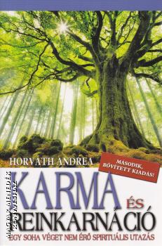 Horváth Andrea - Karma és reinkarnáció