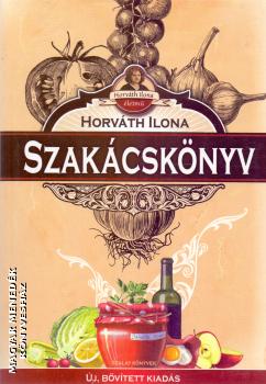 Horváth Ilona - Szakácskönyv