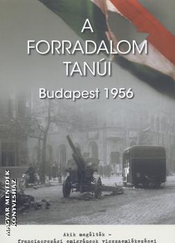 Horváth Miklós - A forradalom tanúi