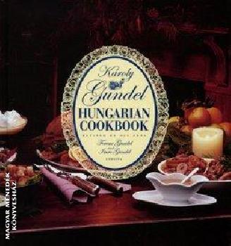 Gundel K�roly - Hungarian Cookbook