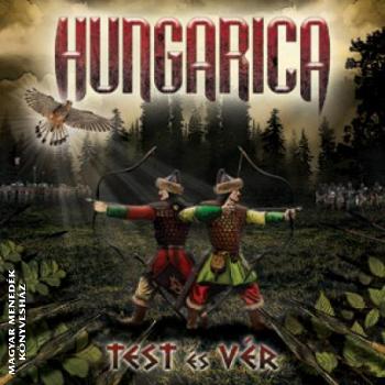 Hungarica - Test s vr CD + ajndk koncertjegy!