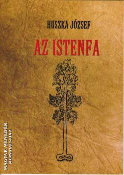 Huszka József - Az Istenfa