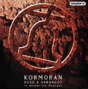 Kormorn - Hzd a harangot