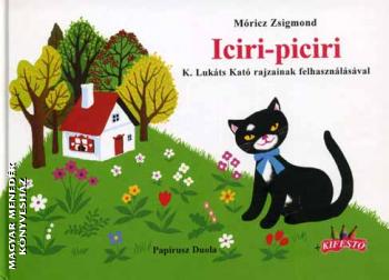 Móricz Zsigmond - Iciri-piciri