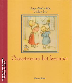 Csillag Éva - Összeteszem két kezemet