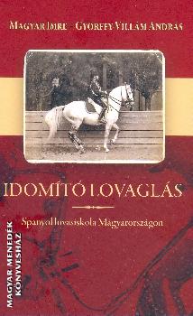 Győrffy - Villám András - Idomító lovaglás