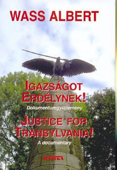 Wass Albert - Igazs�got Erd�lynek! (kem�ny)