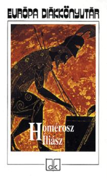Homérosz - Íliász