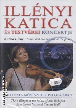 Illényi Katica - Illényi Katica és testvérei koncertje DVD
