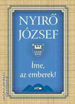 Nyir Jzsef - me, az emberek!