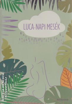 Imre Eszter - Luca-napi mesék