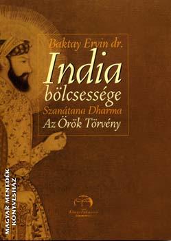 Baktay Ervin Dr. - India bölcsessége