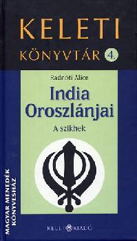 Radnóti Alice - India oroszlánjai - A szikhek