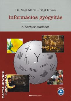 Dr. Sági Mária Sági István - Információs gyógyítás - letölthető videóval
