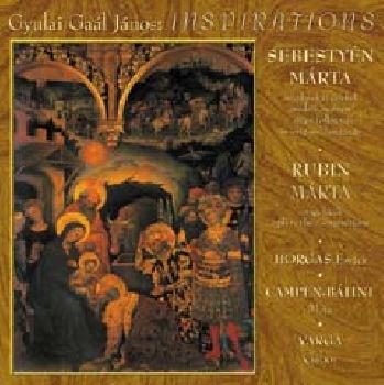 Gyulai Gaál János - Sebestyén Márta - Inspirations