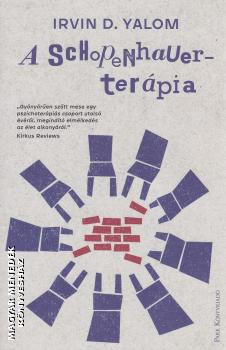 Irvin D. Yalom - A Schopenhauer-ter�pia
