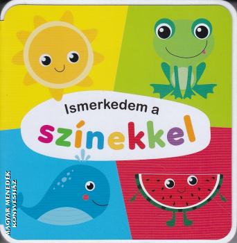 - Ismerkedem a sz�nekkel - szivacsk�nyv