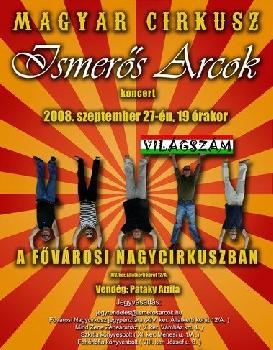 Ismers arcok - Magyar Cirkusz 2008