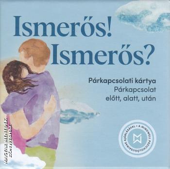 Mindwell Pszichol�gia - Ismer�s! Ismer�s? - K�rtyaj�t�k