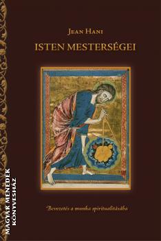 Jean Hani - Isten mestersgei