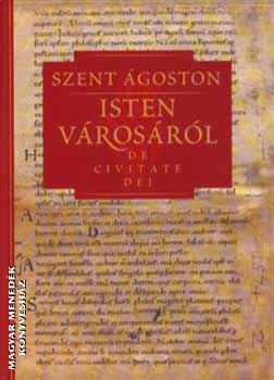 Szent Ágoston - Isten városáról