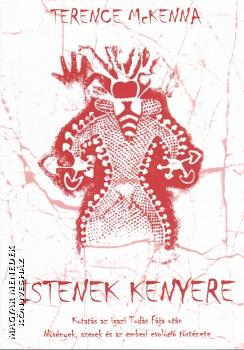 Terence McKenna - Istenek kenyere