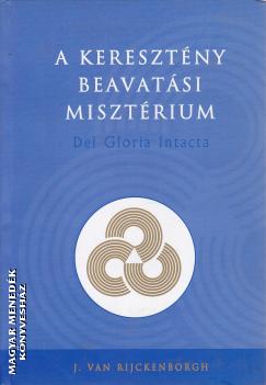 J. Van Rijckenborgh - A keresztény beavatási misztérium