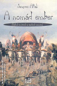 Jacques Attali - A nomád ember