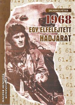 Jagadics Péter - 1968 - Egy elfelejtett hadjárat