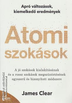 James Clear - Atomi szokások