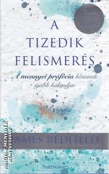 James Redfield - A tizedik felismers