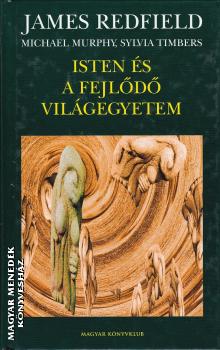 James Redfield - Isten és a fejlődő világegyetem ANTIKVÁR