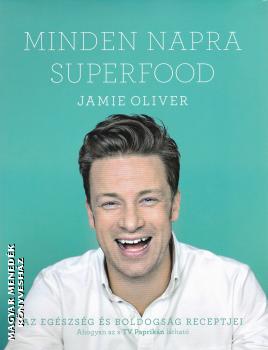 Jamie Oliver - Minden napra superfood