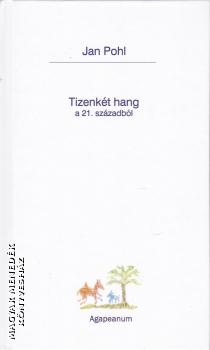 Jan Pohl - Tizenkét hang a 21. századból