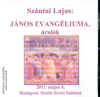Szántai Lajos - János evangéliuma - árulók