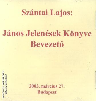 Szántai Lajos - János jelenések Könyve I-V