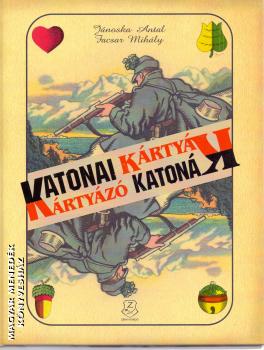 Jánoska Antal - Facsar Mihály - Katonai kártyák - Kártyázó katonák