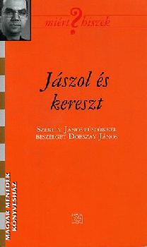 Szkely Jnos - Jszol s kereszt