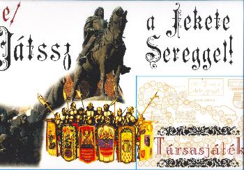 T�rsasj�t�k - (Ne) J�tsz a Fekete Sereggel!
