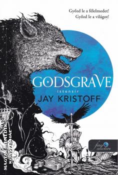 Jay Kristoff - Godsgrave - Istens�r