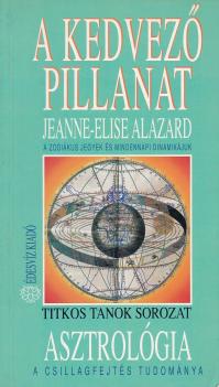 Jeanne-Elise Alazard - A kedvez pillanat ANTIKVR