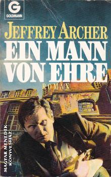 Jeffrey Archer - Ein Mann von Ehre ANTIKV�R
