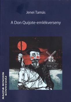 Jenei Tams - A Don Quijote-emlkverseny