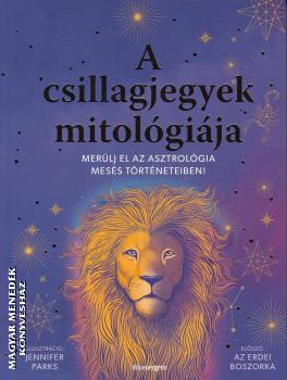 Jennifer Parks - A csillagjegyek mitolgija